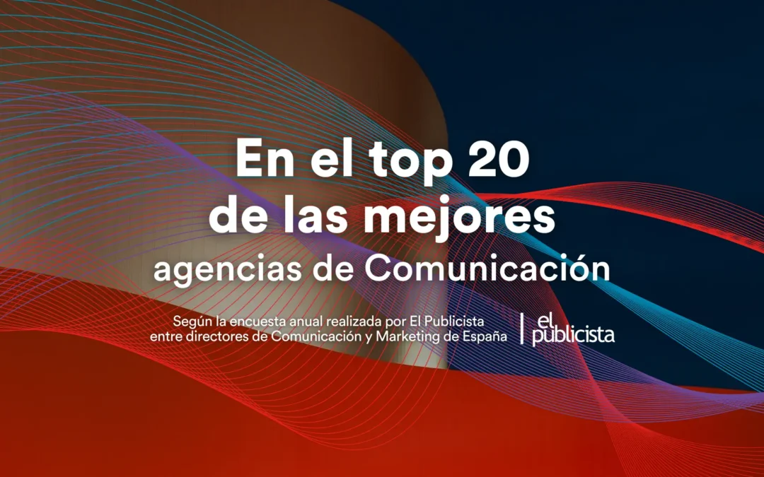 ESENCIAL Comunicación es el Top20 de las mejores agencias de comunicación