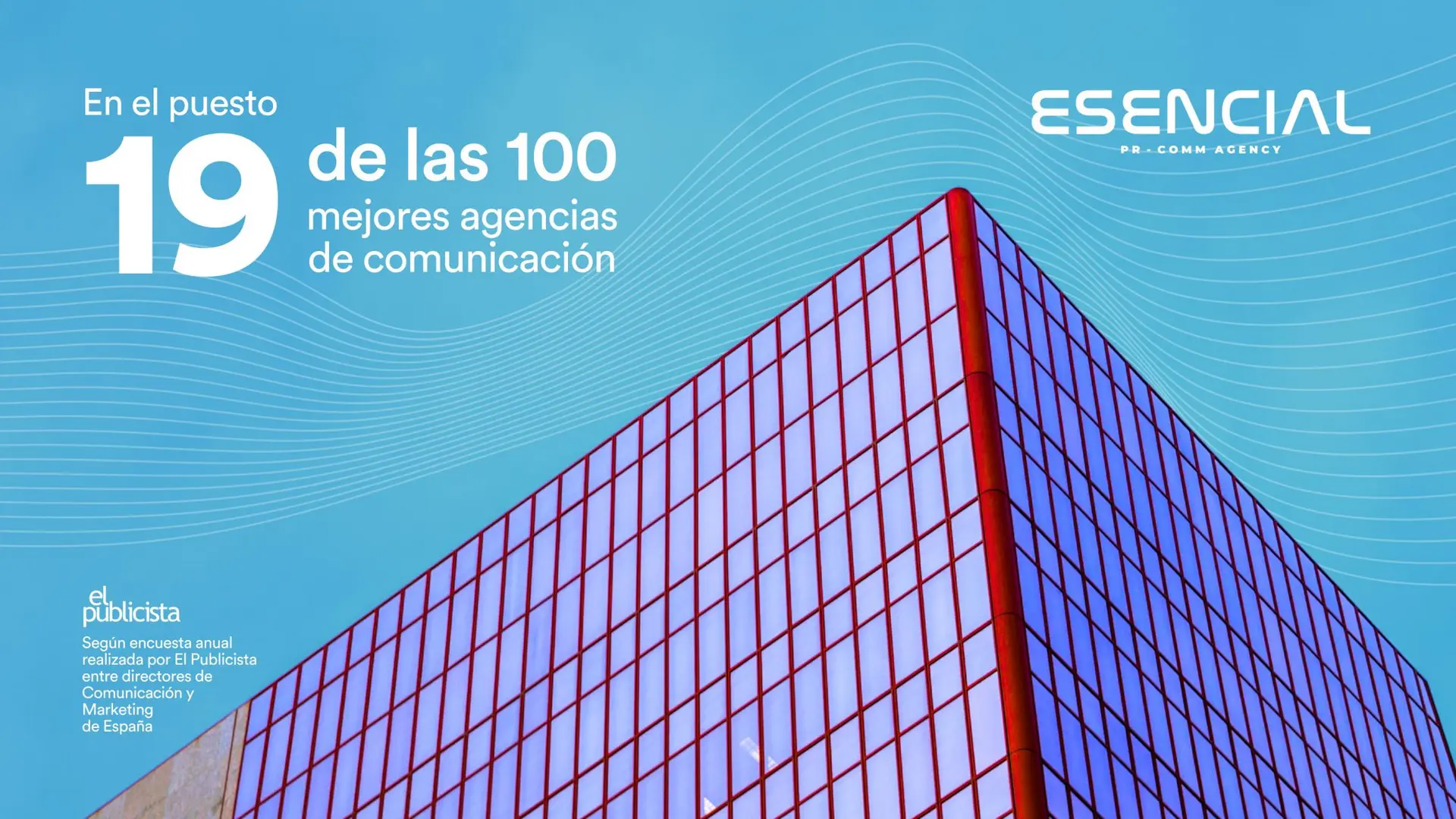 Esencial Comunicación sube en el ranking de las mejores agencias de España