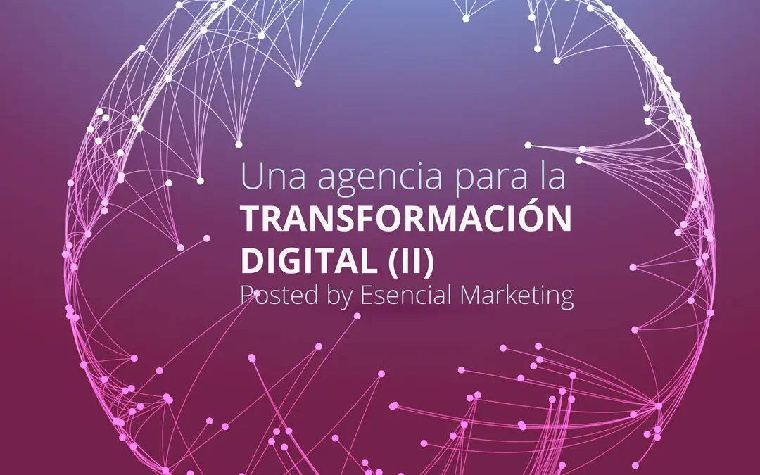 Esencial, un aliado para la transformación digital